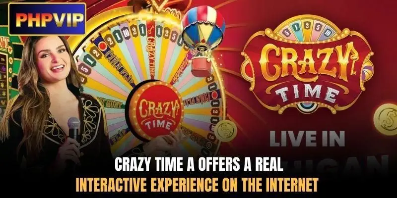 Crazy Time A offers a real interactive experience on the internet Crazy Time A offers a real interactive experience on the internet