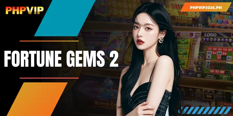 Fortune Gems 2 - The Hottest Reward Slot Masterpiece In 2026
